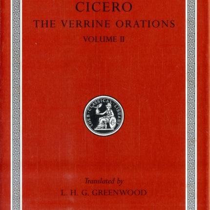 The Verrine Orations, Volume II: Against Verres, Part 2, Books 3–5