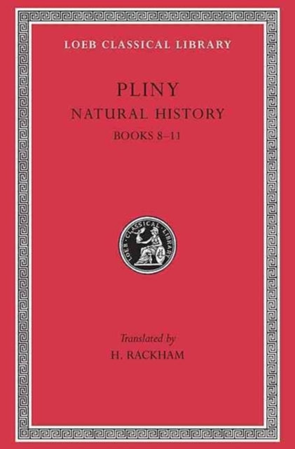 Natural History, Volume III: Books 8–11