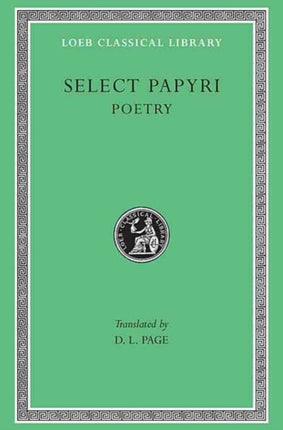 Select Papyri, Volume III: Poetry