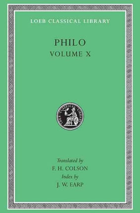Philo Volume X  On the Embassy to Gaius. General