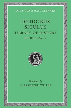 Library of History, Volume VIII: Books 16.66–17