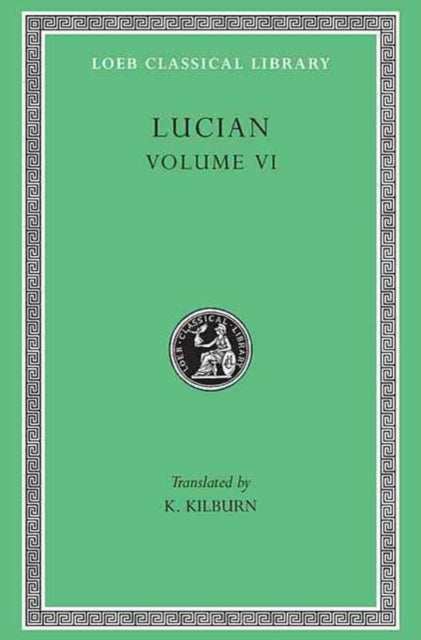 How to Write History. The Dipsads. Saturnalia. Herodotus or Aetion. Zeuxis or Antiochus. A Slip of the Tongue in Greeting. Apology for the "Salaried Posts in Great Houses." Harmonides. A Conversation with Hesiod. The Scythian or The Consul.