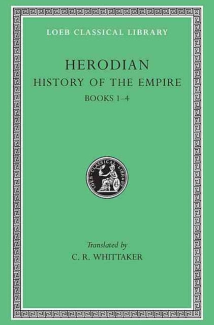 History of the Empire, Volume I: Books 1-4