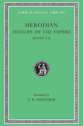 History of the Empire, Volume II: Books 5-8