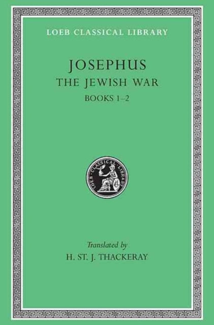 The Jewish War, Volume I: Books 1–2