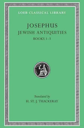 Jewish Antiquities, Volume I: Books 1–3