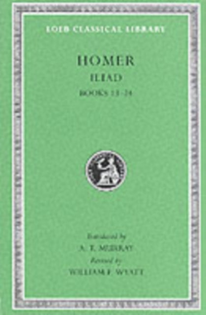 Iliad, Volume II: Books 13–24