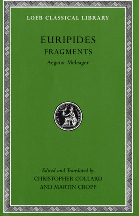 Fragments: Aegeus-Meleager