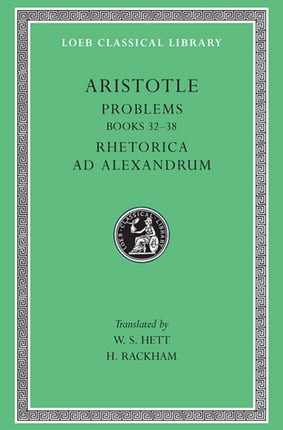 Problems, Volume II: Books 20–38. Rhetoric to Alexander