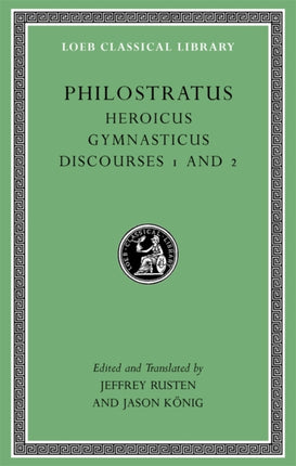 Heroicus. Gymnasticus. Discourses 1 and 2