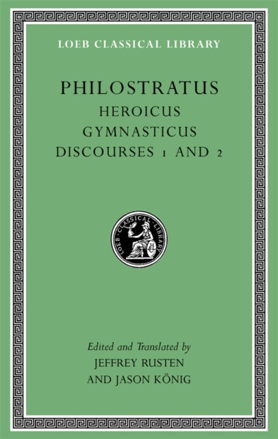 Heroicus. Gymnasticus. Discourses 1 and 2