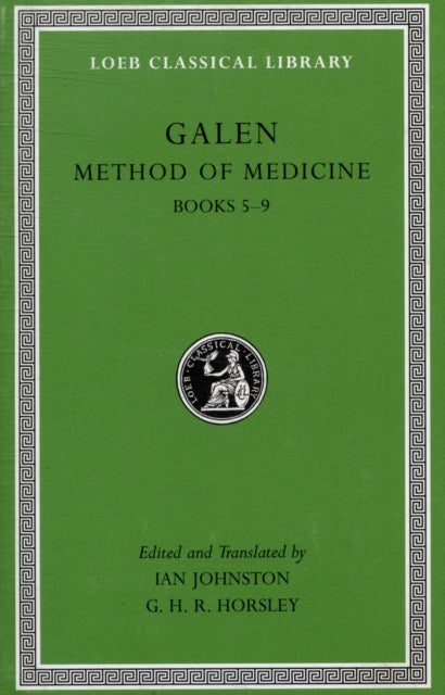 Method of Medicine, Volume II: Books 5-9