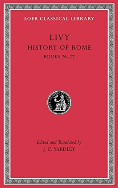 History of Rome, Volume VII: Books 26–27