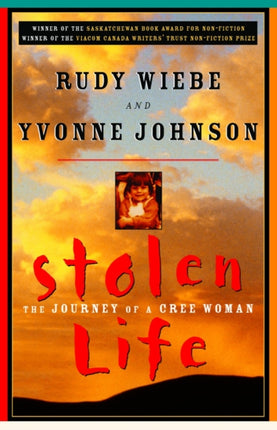 Stolen Life: The Journey of a Cree Woman