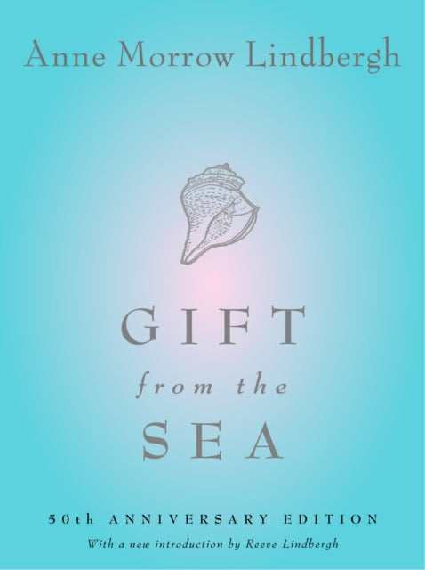 Gift from the Sea: 50th Anniversary Edition