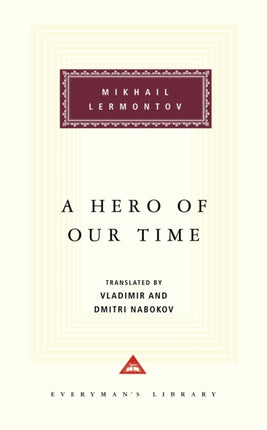 A Hero of Our Time: Introduction by T. J. Binyon