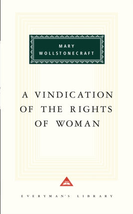 A Vindication of the Rights of Woman: Introduction by Barbara Taylor