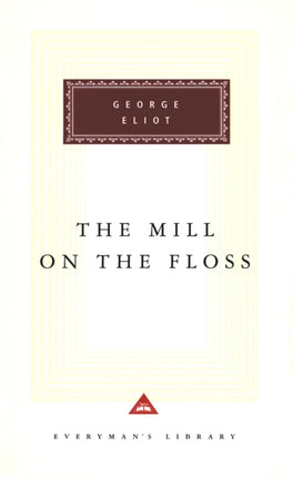 The Mill on the Floss: Introduction by Rosemary Ashton