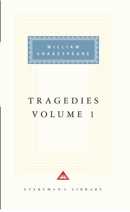 Tragedies, Volume 1: Introduction by Tony Tanner