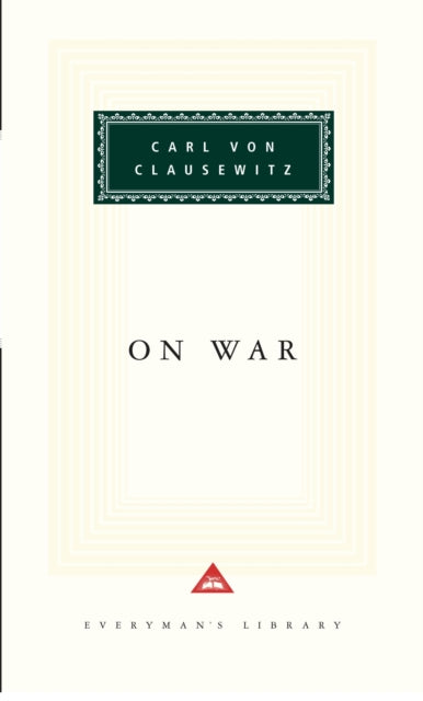 On War Everymans Library Classics  Contemporary Classics