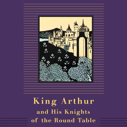 King Arthur and His Knights of the Round Table: Illustrated by Aubrey Beardsley