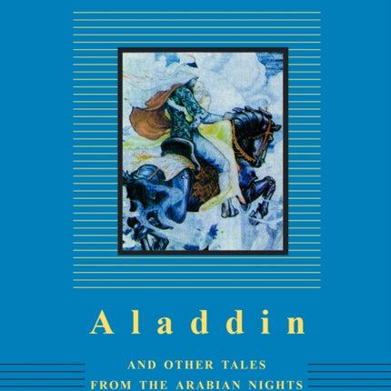 Aladdin and Other Tales from the Arabian Nights: Illustrated by W. Heath Robinson