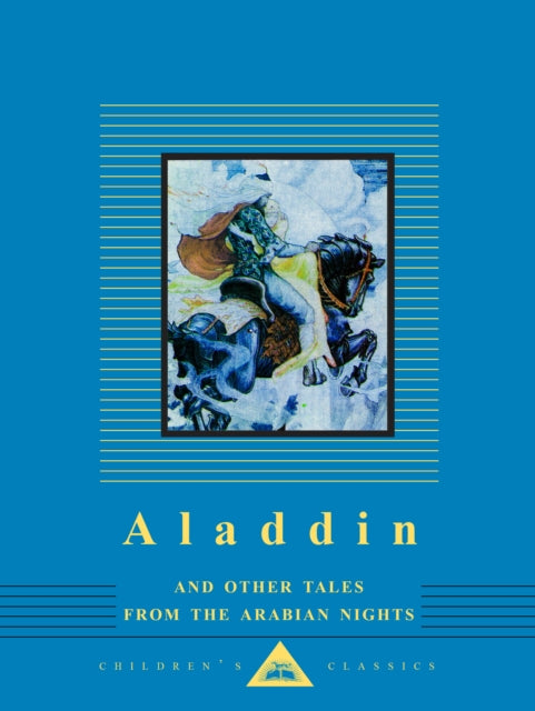 Aladdin and Other Tales from the Arabian Nights: Illustrated by W. Heath Robinson