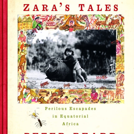 Zaras Tales Perilous Escapades in Equatorial