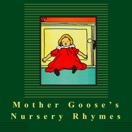 Mother Goose's Nursery Rhymes: Illustrated by Charles Robinson