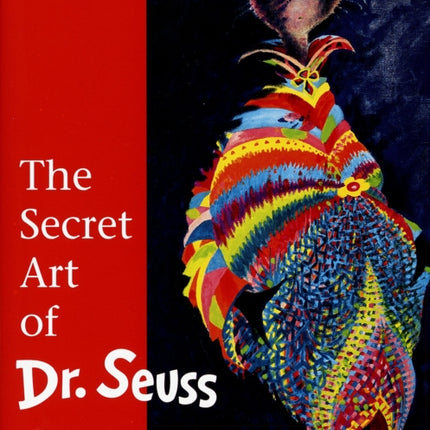 The Secret Art of Dr. Seuss