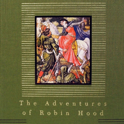 The Adventures of Robin Hood: Illustrated by Walter Crane