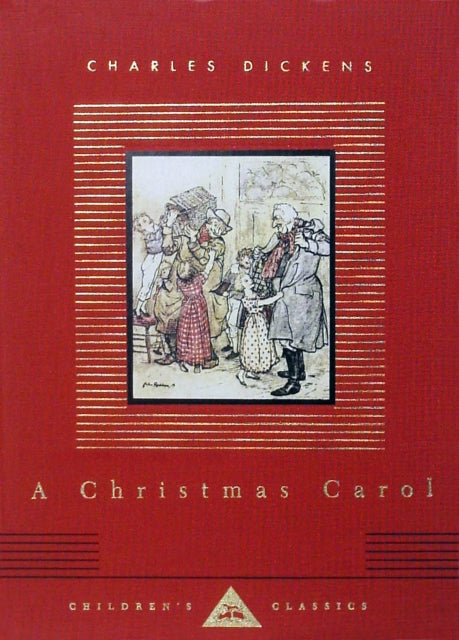 A Christmas Carol: Illustrated by Arthur Rackham