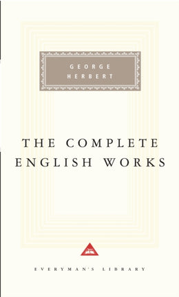 The Complete English Works of George Herbert: Introduction by Ann Pasternak Slater