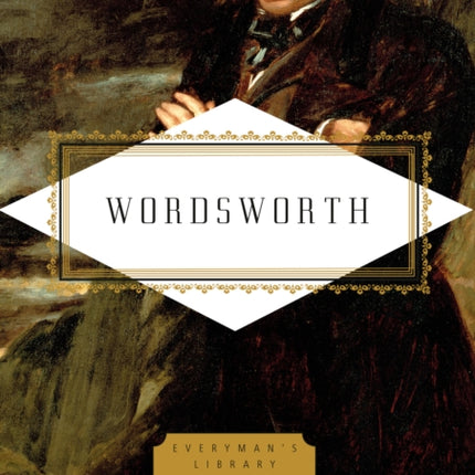 Wordsworth: Poems: Edited by Peter Washington