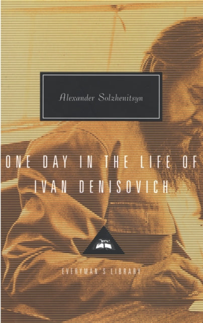 One Day in the Life of Ivan Denisovich: Introduction by John Bayley