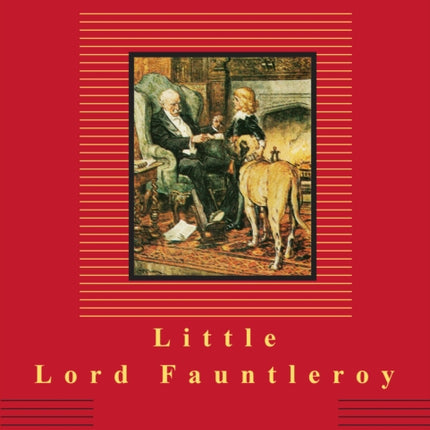 Little Lord Fauntleroy: Illustrated C. E. Brock