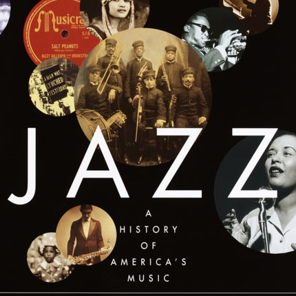 Jazz: A History of America's Music