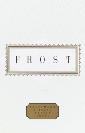 Frost: Poems: Edited by John Hollander