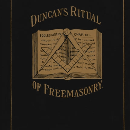 Duncans Ritual Of Freemasonry