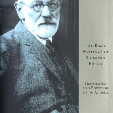 The Basic Writings of Sigmund Freud