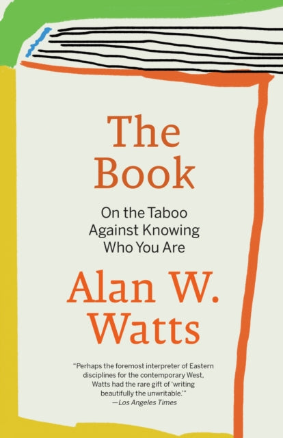 The Book: On the Taboo Against Knowing Who You Are