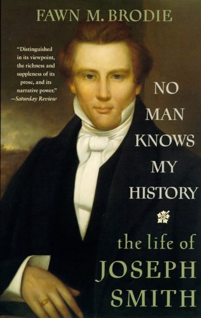 No Man Knows My History: The Life of Joseph Smith