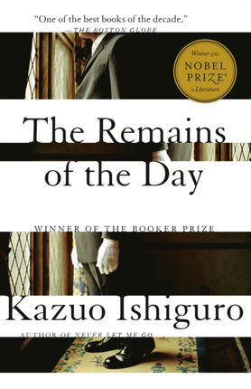 The Remains of the Day: Winner of the Nobel Prize in Literature