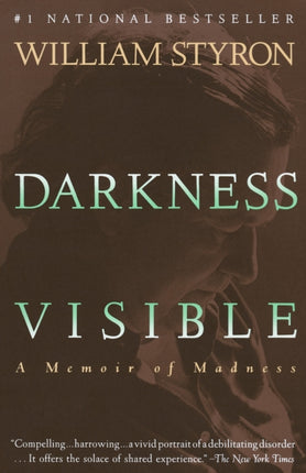 Darkness Visible: A Memoir of Madness