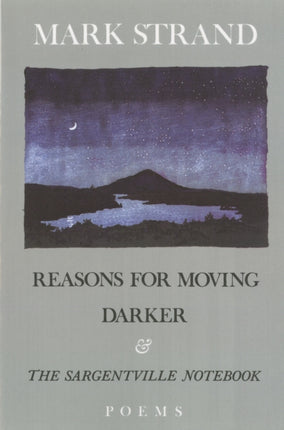 Reasons for Moving Darker and the Sargentville