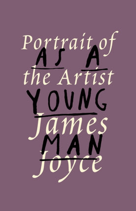 A Portrait of the Artist as a Young Man Vintage International