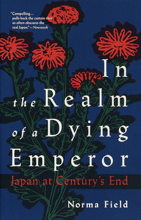 In the Realm of a Dying Emperor: Japan at Century's End