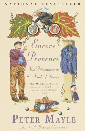 Encore Provence: New Adventures in the South of France