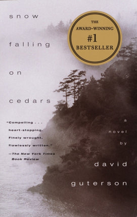 Snow Falling on Cedars: A Novel (PEN/Faulkner Award)