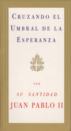 Cruzando el Umbral de la Esperanza  Crossing the Threshold of Hope